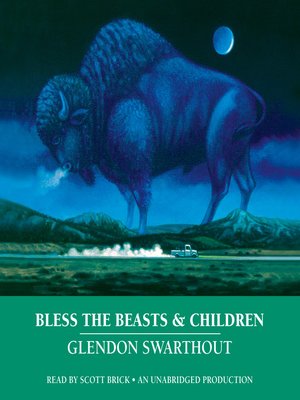 cover image of Bless the Beasts & Children